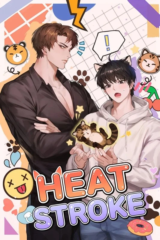 Heat Stroke / agi salg-eul nah-ajwo, na michineun kkol bogi silh-eumyeon! / 아기 삵을 낳아줘, 나 미치는 꼴 보기 싫으면!